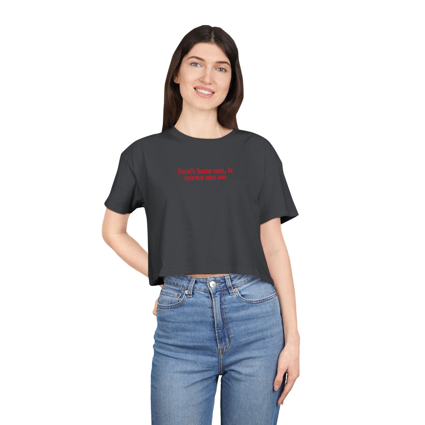 Friday Knights - Dont hate me it turns me on crop top