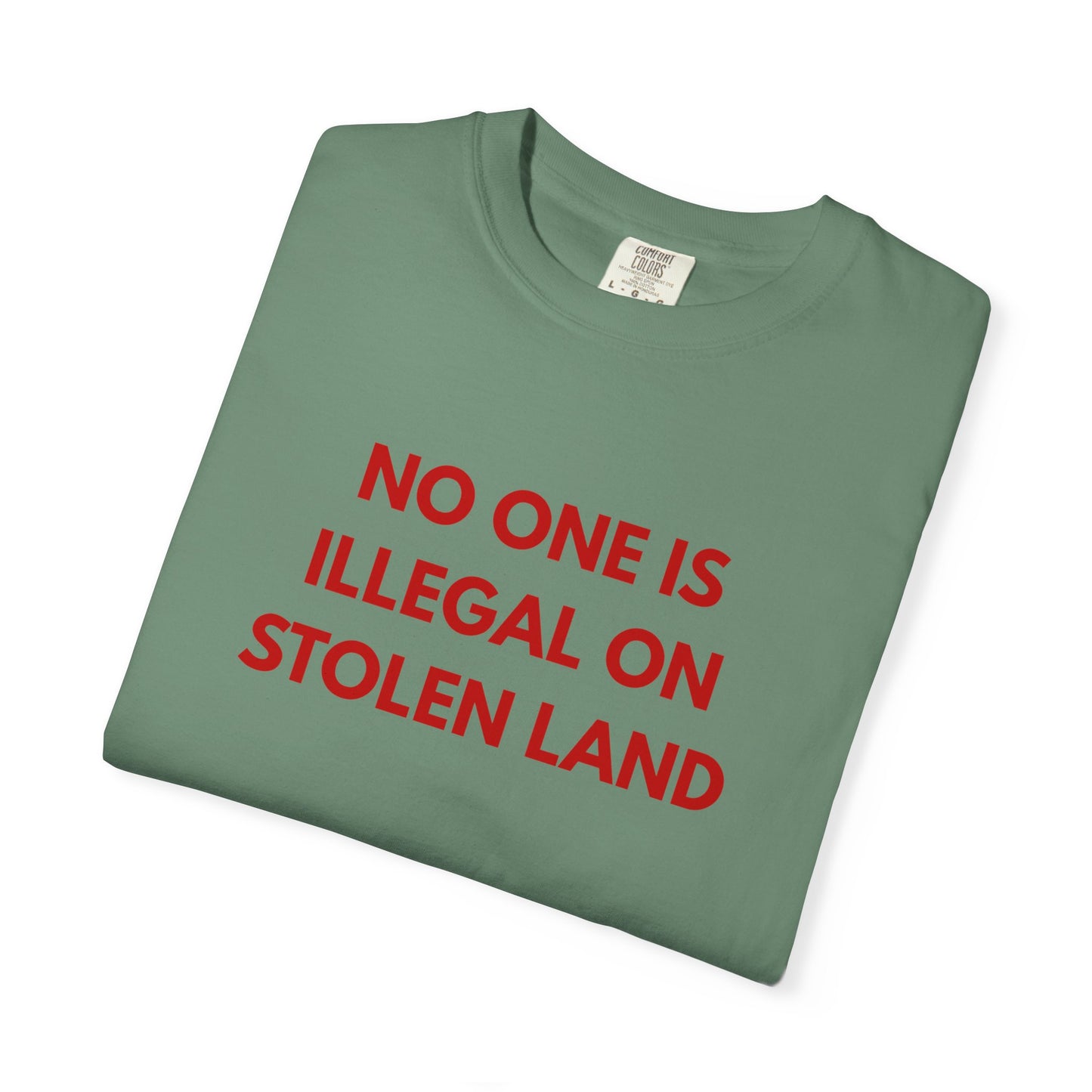 No One is Illegal on Stolen Land