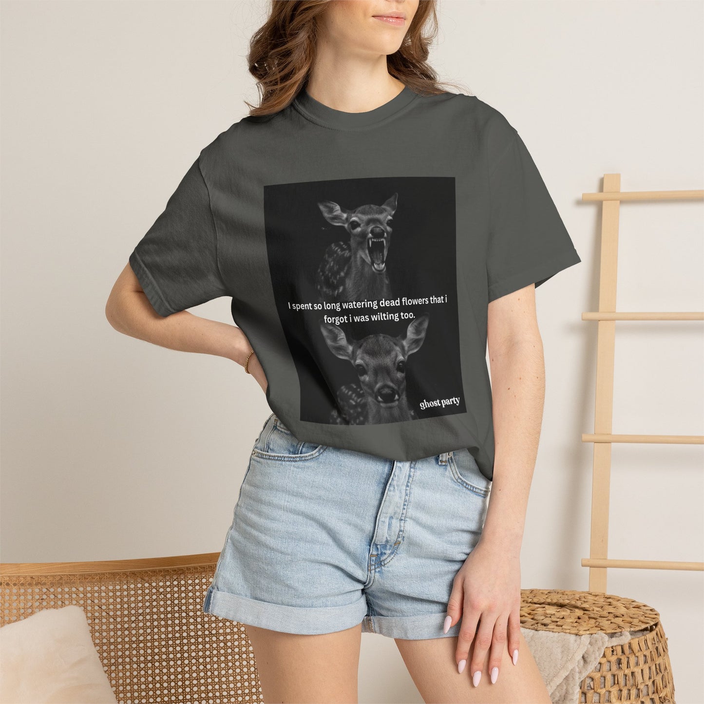 Deer Graphic T-Shirt “I spent so long watering dead flowers”