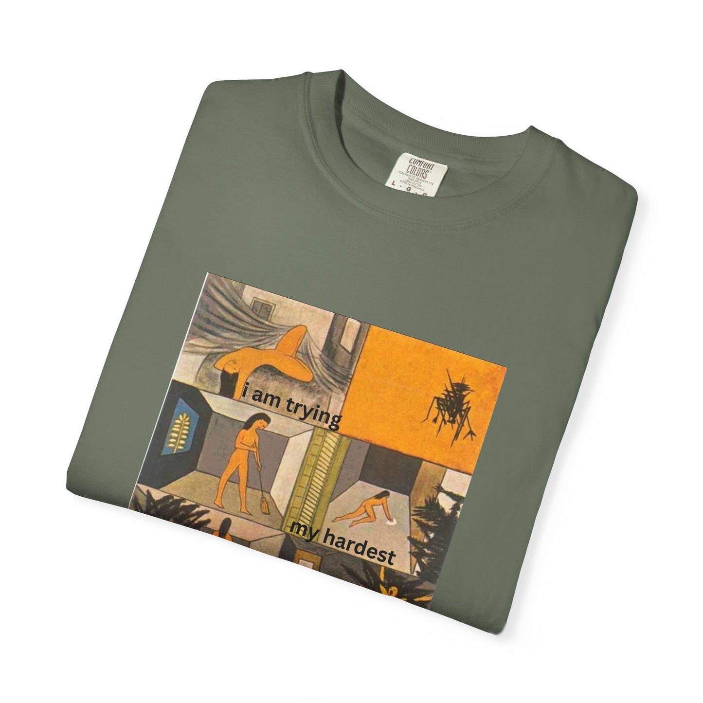 I Am Trying My Hardest tee