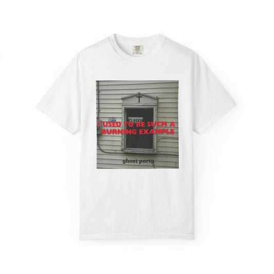 I Used to Be Such a Burning Example tee