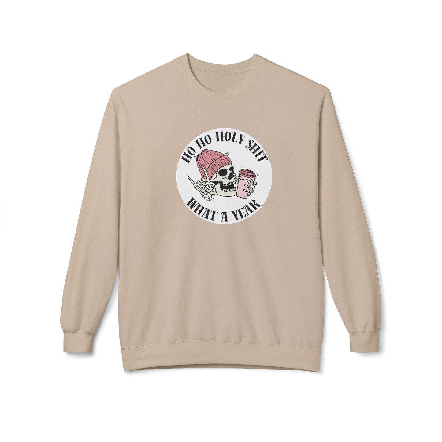 Friday Knights - 'Ho Ho Holy Shit What a Year' fleece crewneck