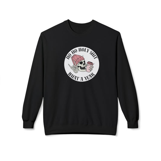 Friday Knights - 'Ho Ho Holy Shit What a Year' fleece crewneck