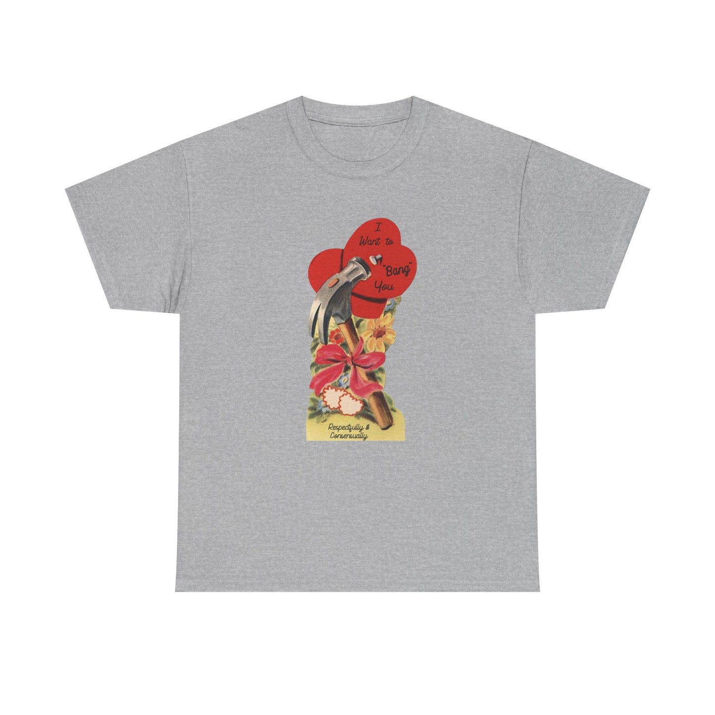 Friday Knights - I want to bang you hammer Vintage Valentine Graphic Tee