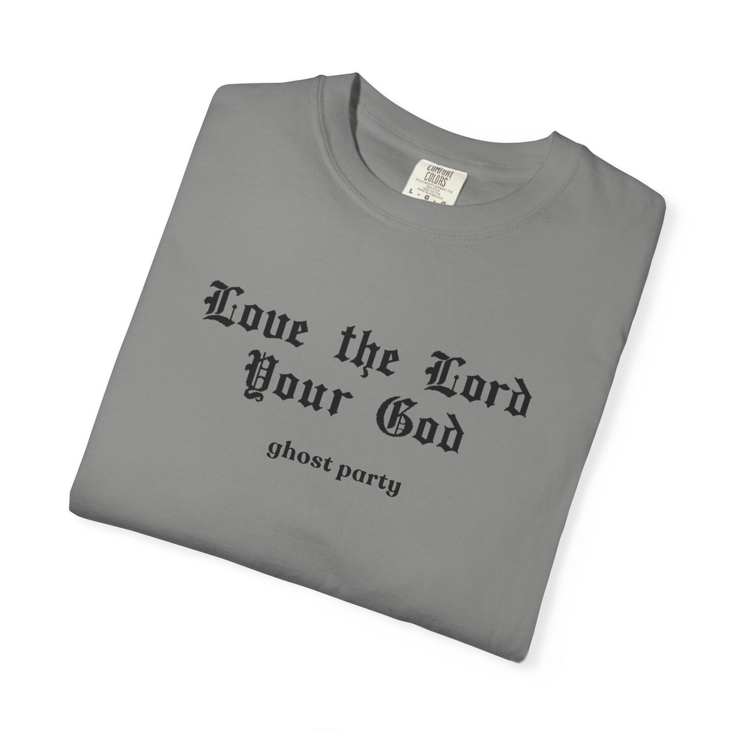 love the lord thy god GP