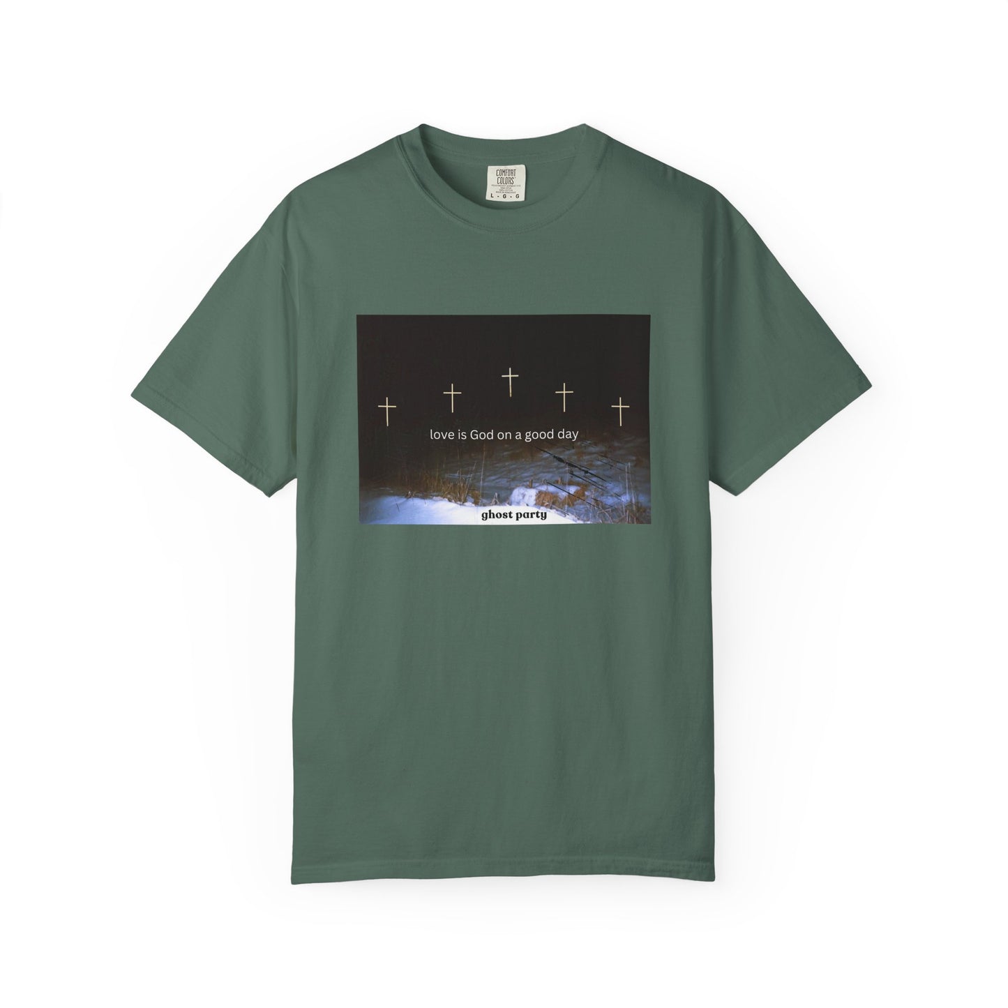 Love is God on a Good Day tee