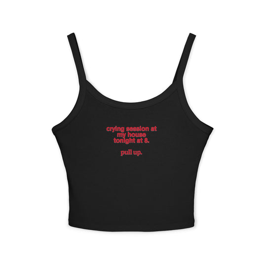 Friday Knights - Crying at my house, pull up Tank Top