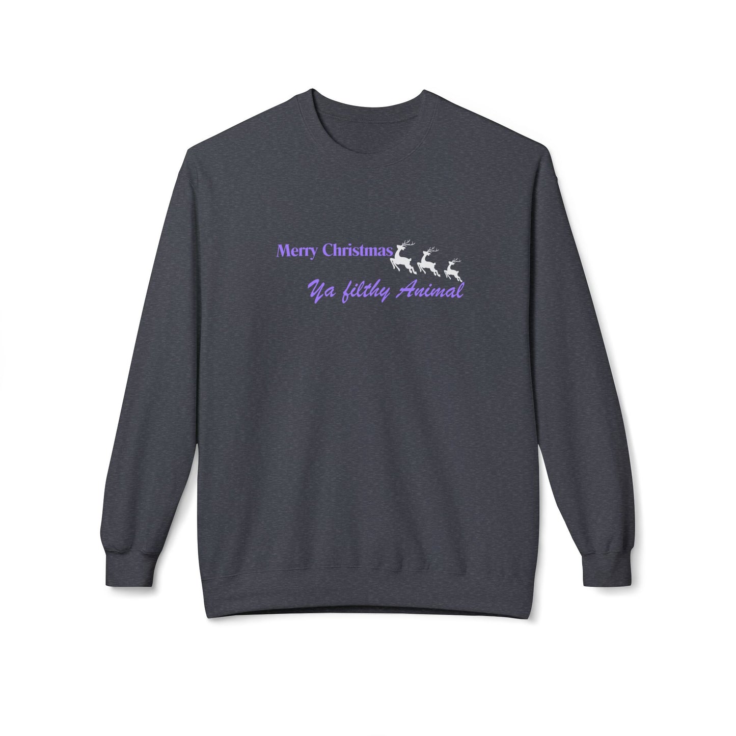 Friday Knights - "Merry Christmas Ya Filthy Animal" Cozy fleece Crewneck