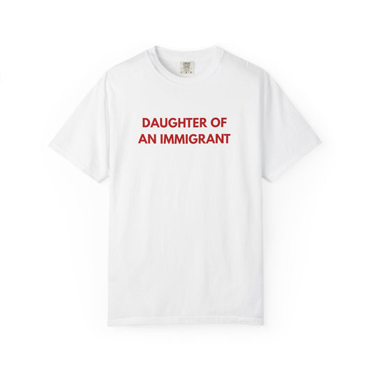 Daughter of an Immigrant