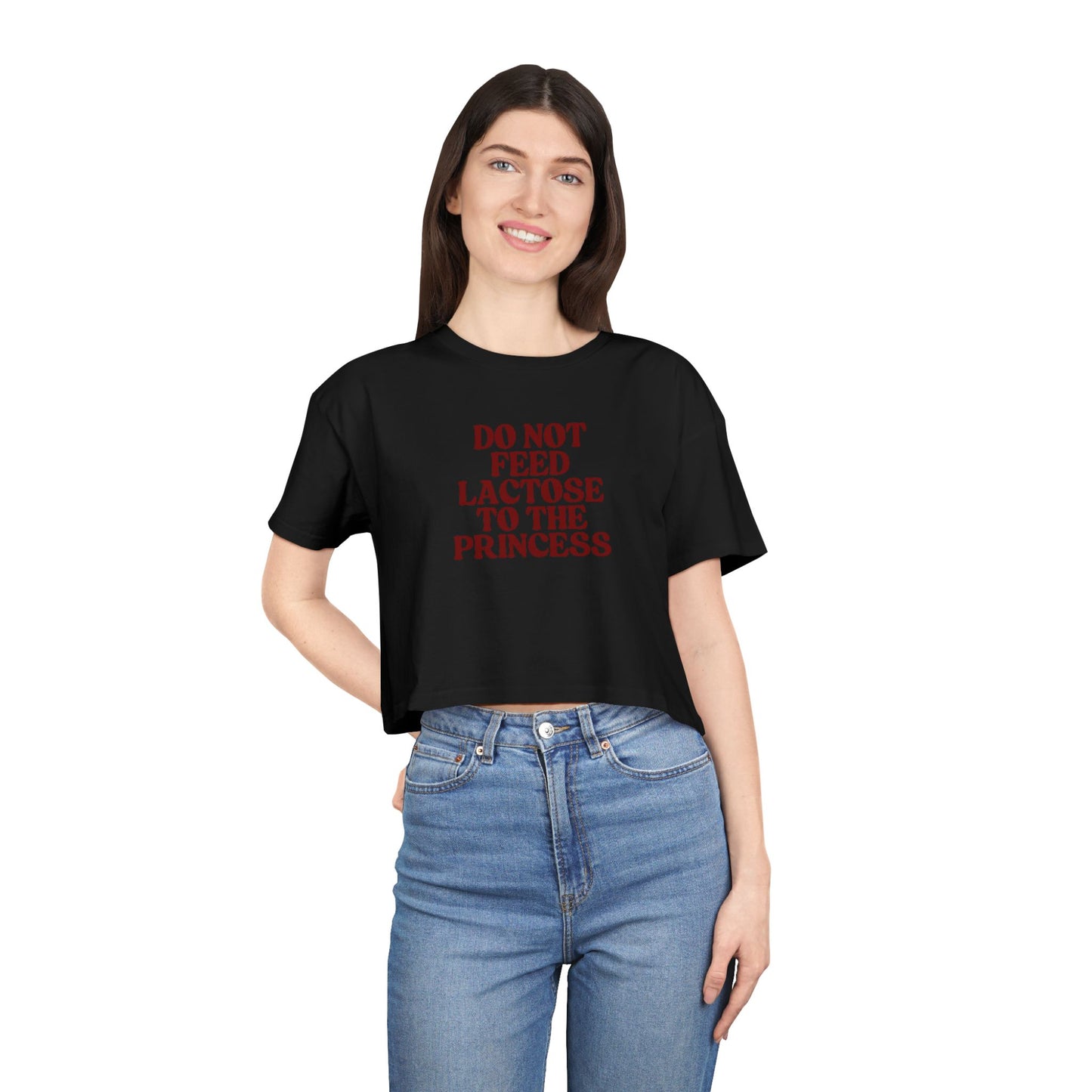 Do Not Feed Lactose to the Princess Crop Tee