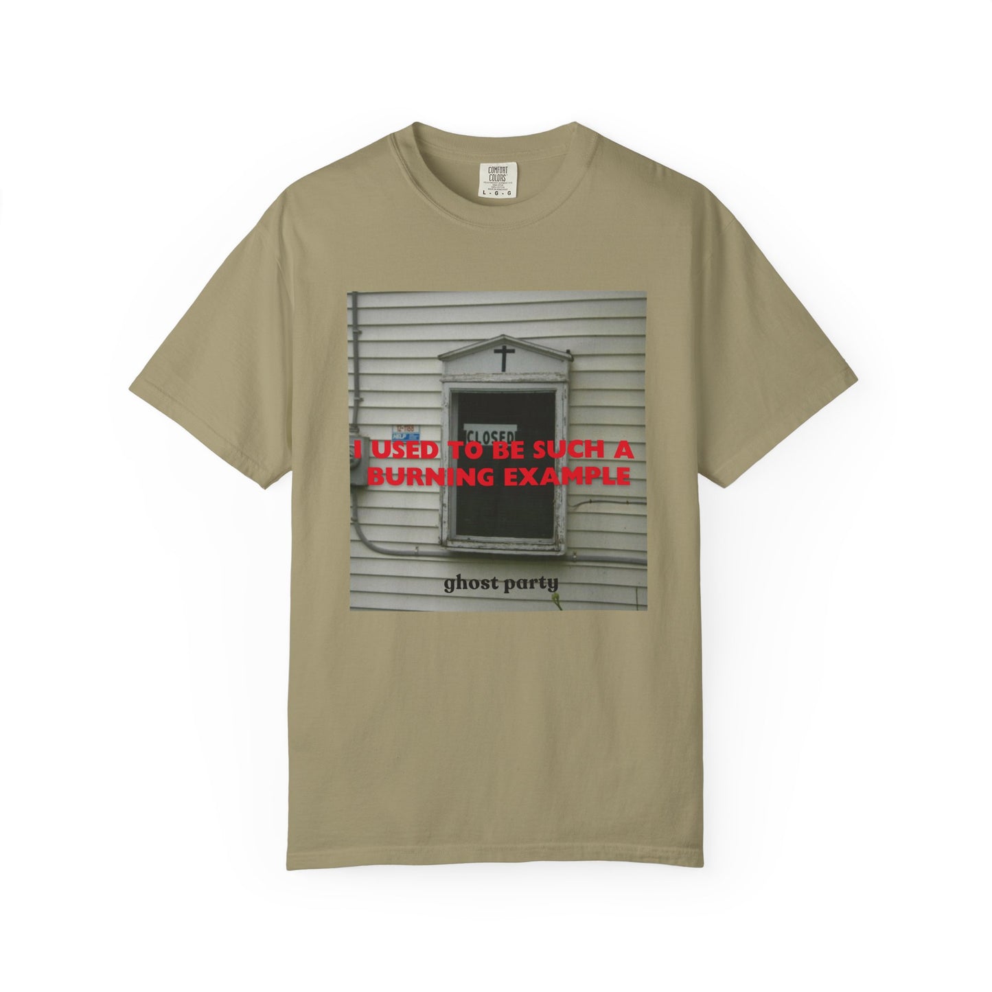 I Used to Be Such a Burning Example tee