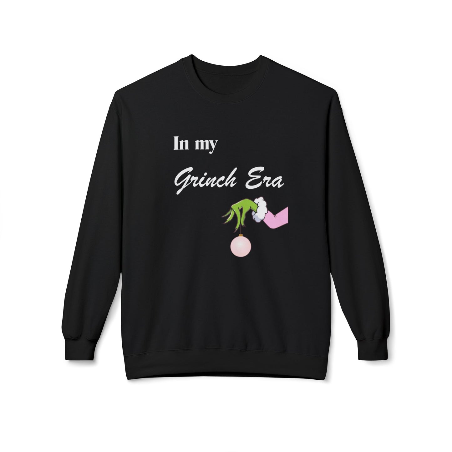 Friday Knights -  in my Grinch Era Crewneck fleece Sweatshirt