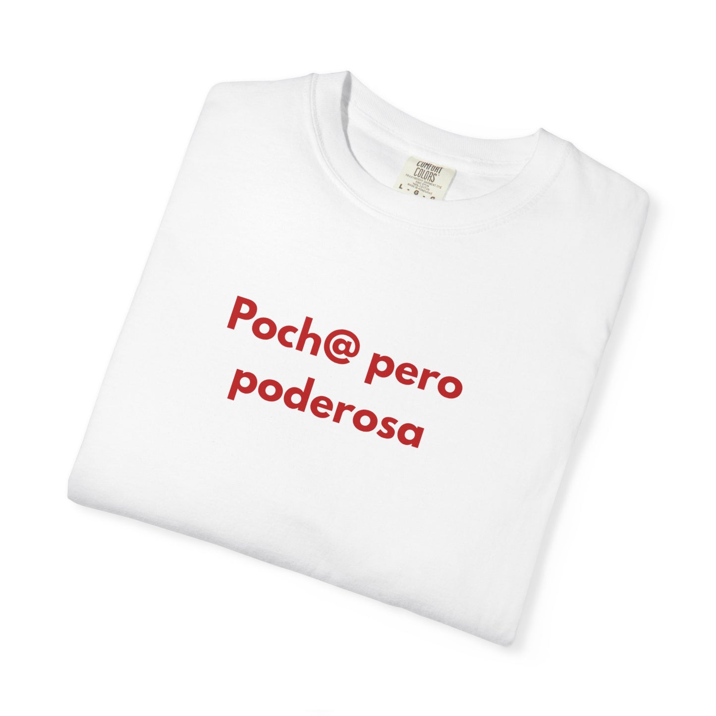 poch@ pero poderosa