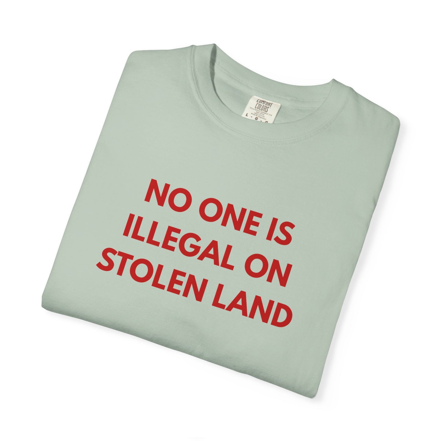 No One is Illegal on Stolen Land