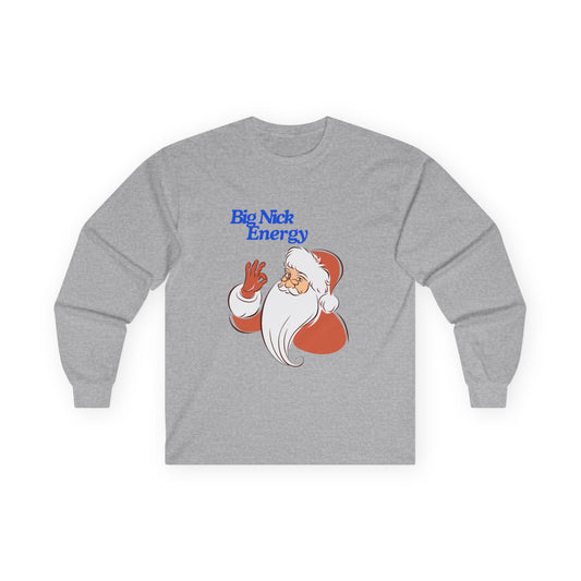 Friday Knights - Big Nick Energy Santa Long Sleeve Tee NONFLEECE
