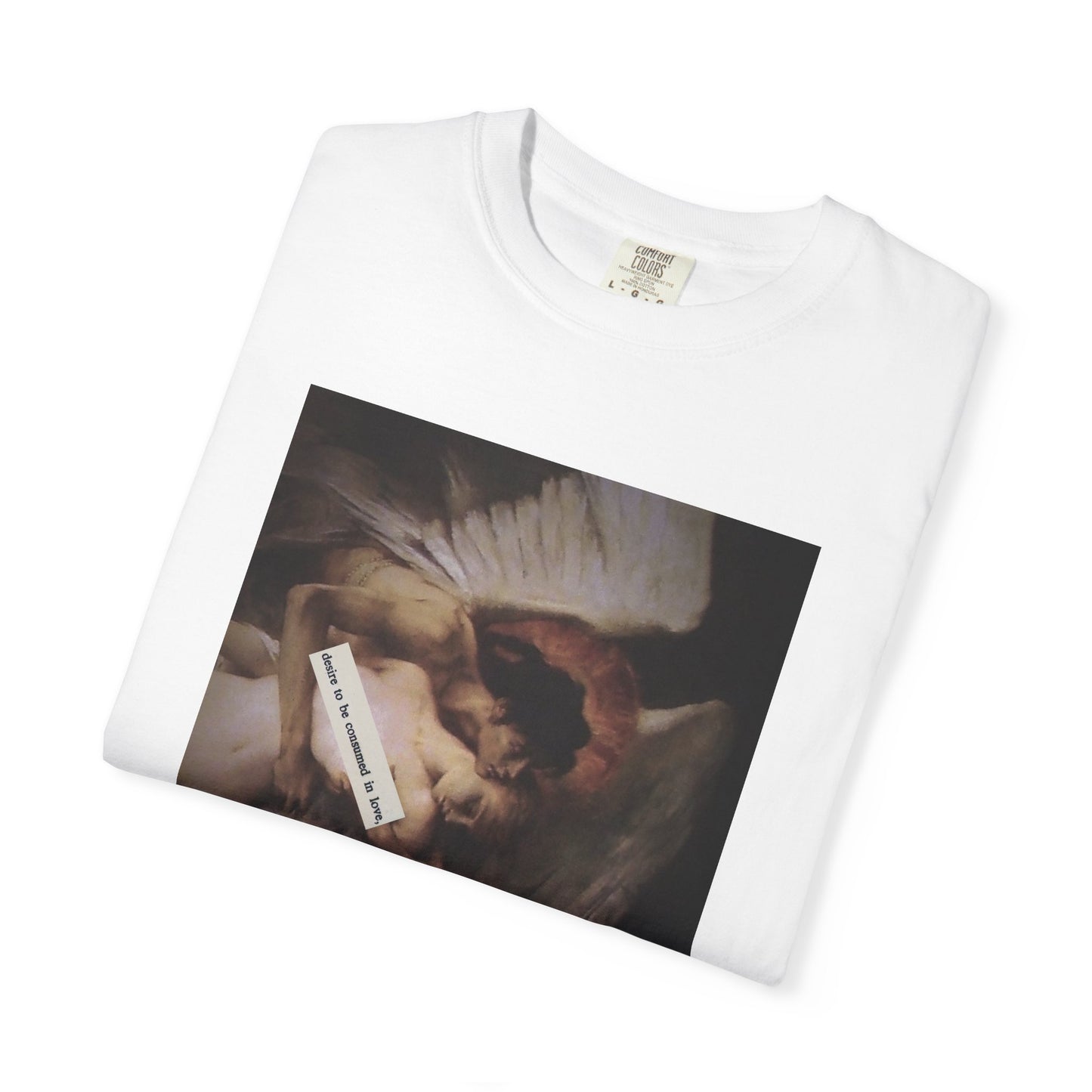 desired to be consumed in love tee
