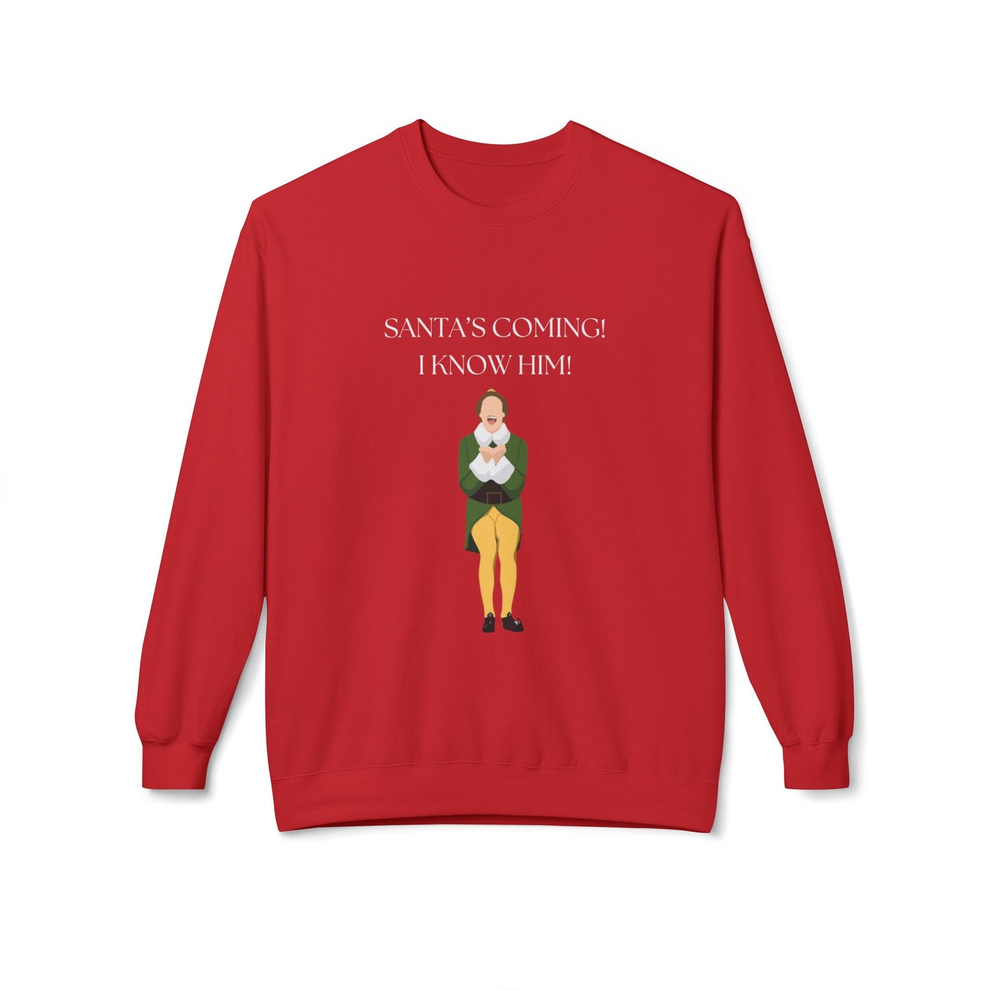 Friday Knights - Elf Christmas Crewneck Sweatshirt — "Santa's Coming! I Know Him!"