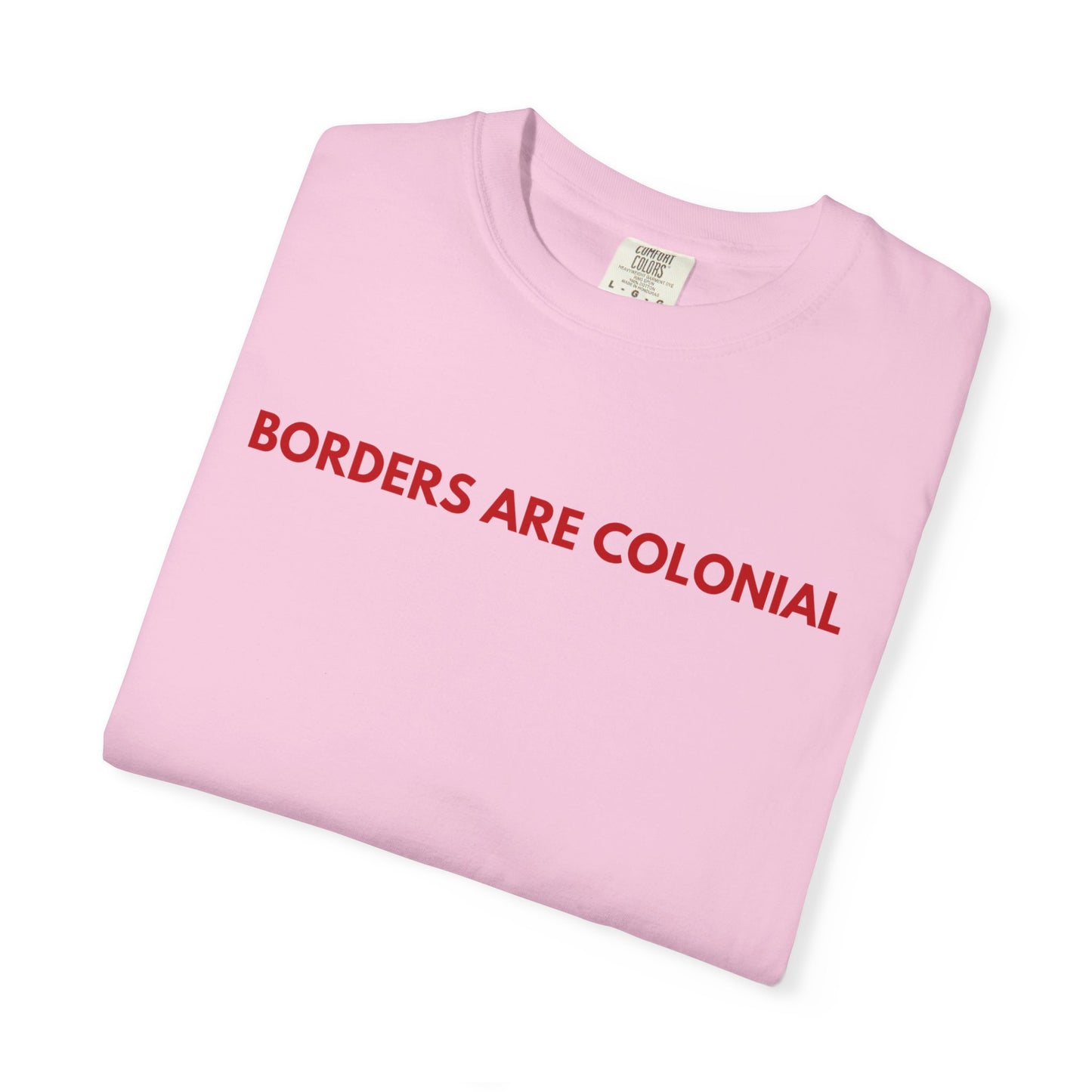 Borders are colonial