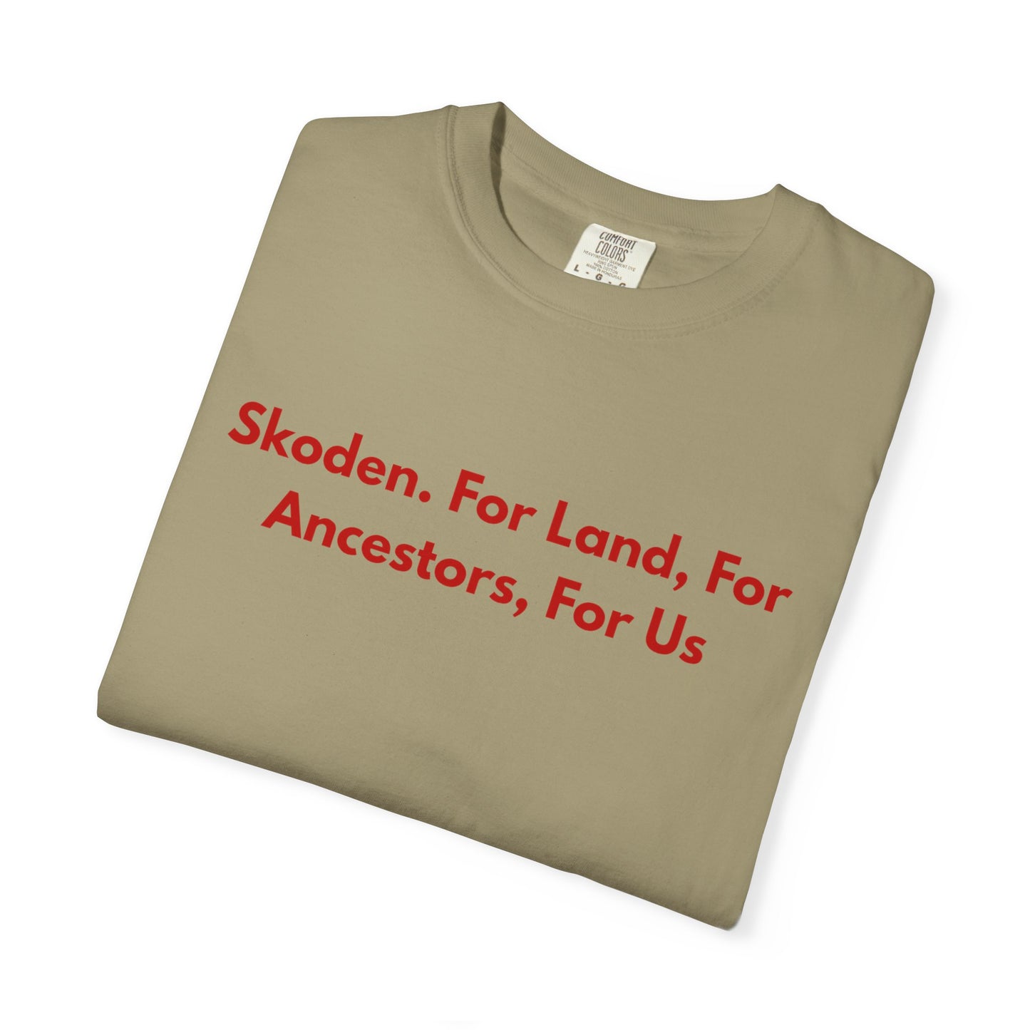 Skoden. For Land, for Ancestors, for Us