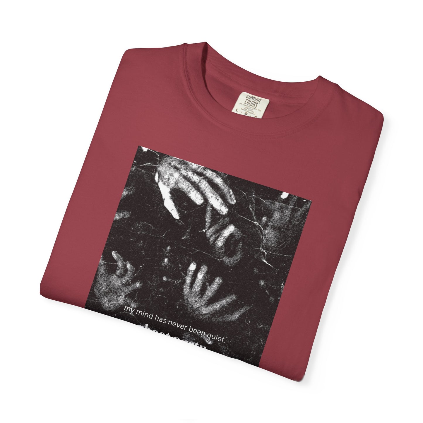 my mind has never been quiet hand tee