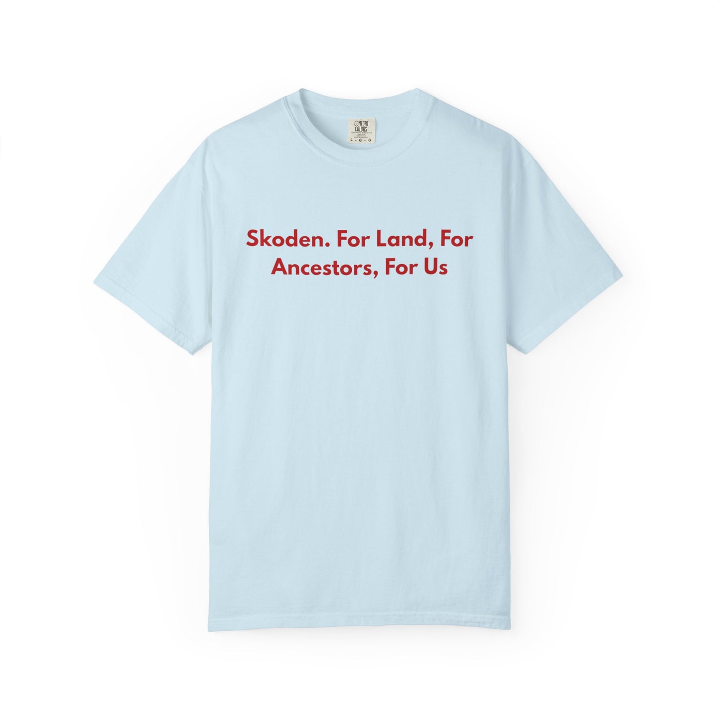 Skoden. For Land, for Ancestors, for Us