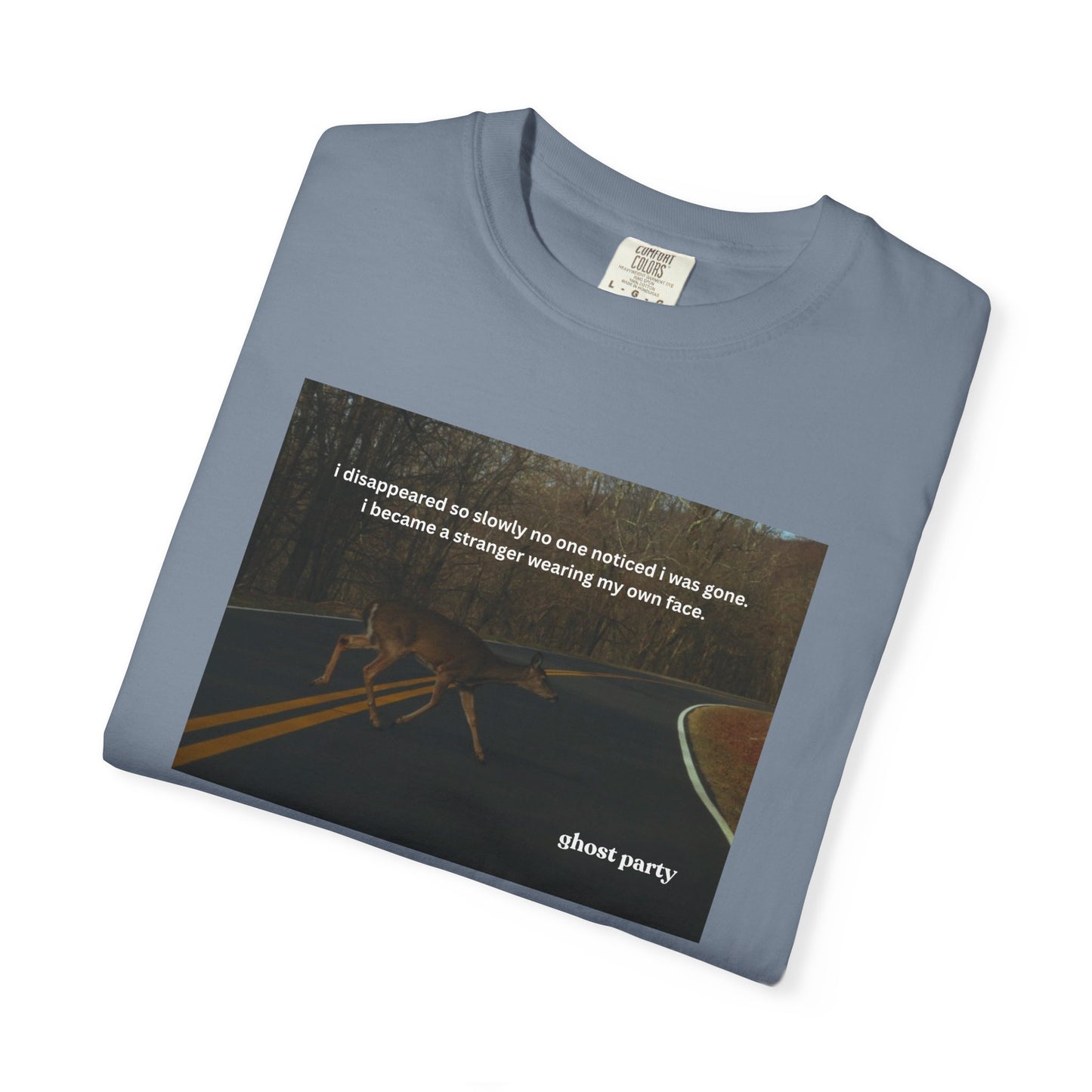 I disappeared slowly deer tee