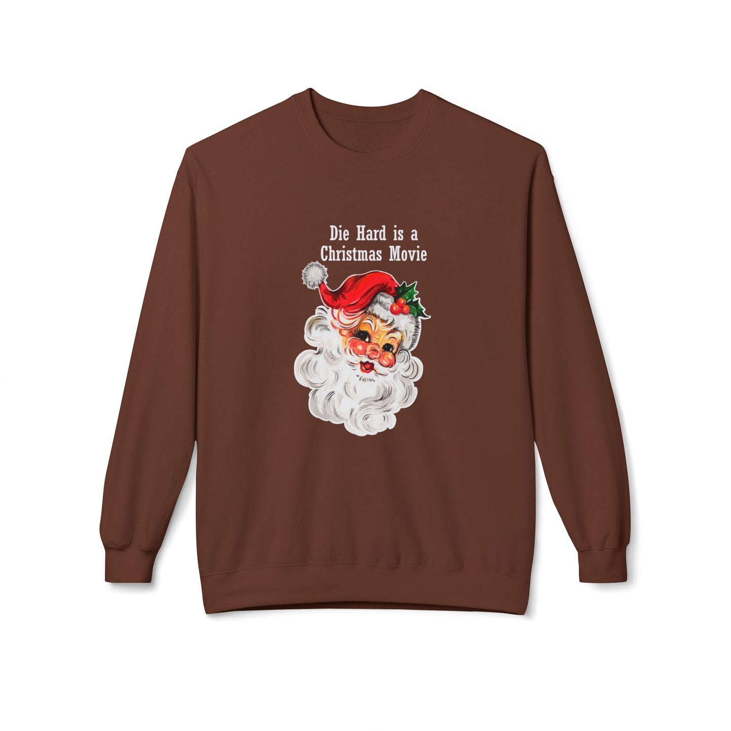 Christmas Sweatshirt - Vintage Santa “Die Hard is a Christmas Movie” Holiday Crewneck