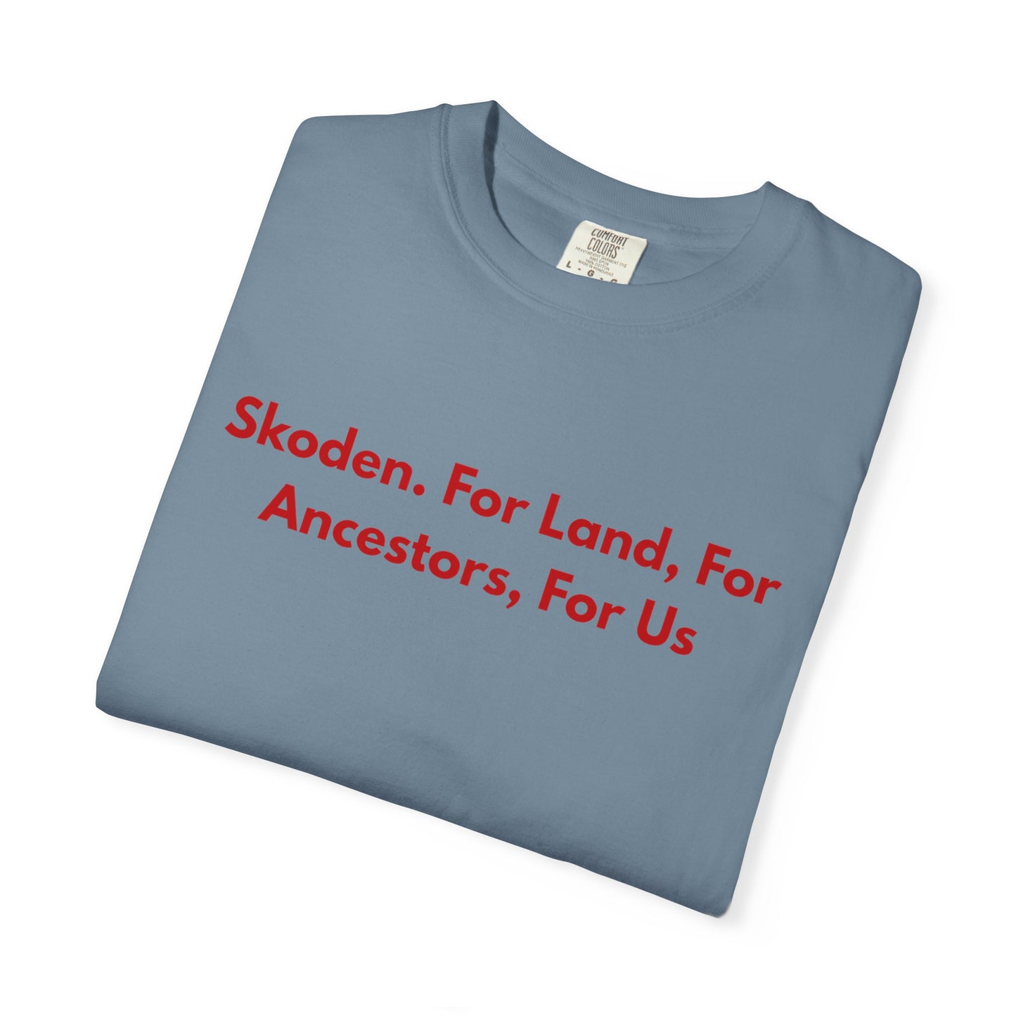 Skoden. For Land, for Ancestors, for Us