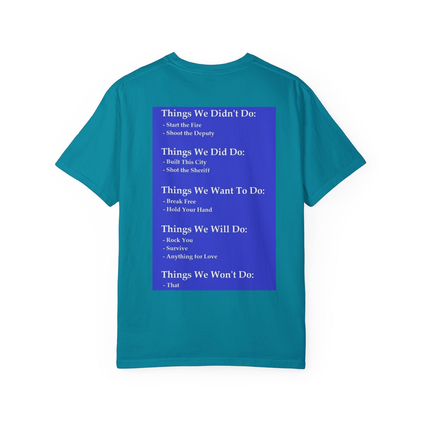 things we did do, things we didn't do, things we will do, things we won't do