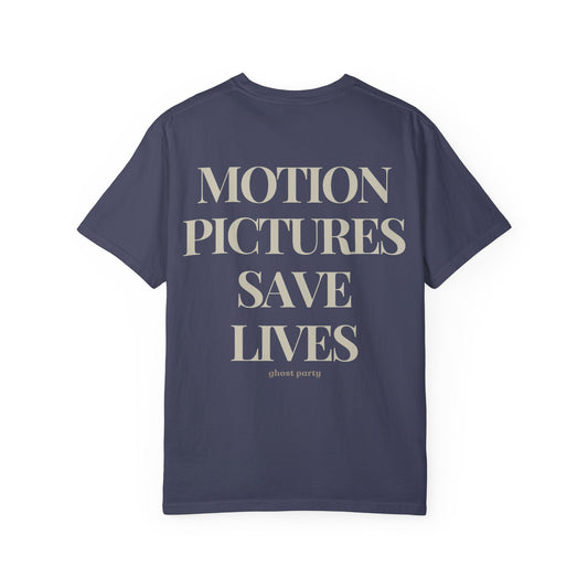 MOTION PICTURES SAVE LIVES