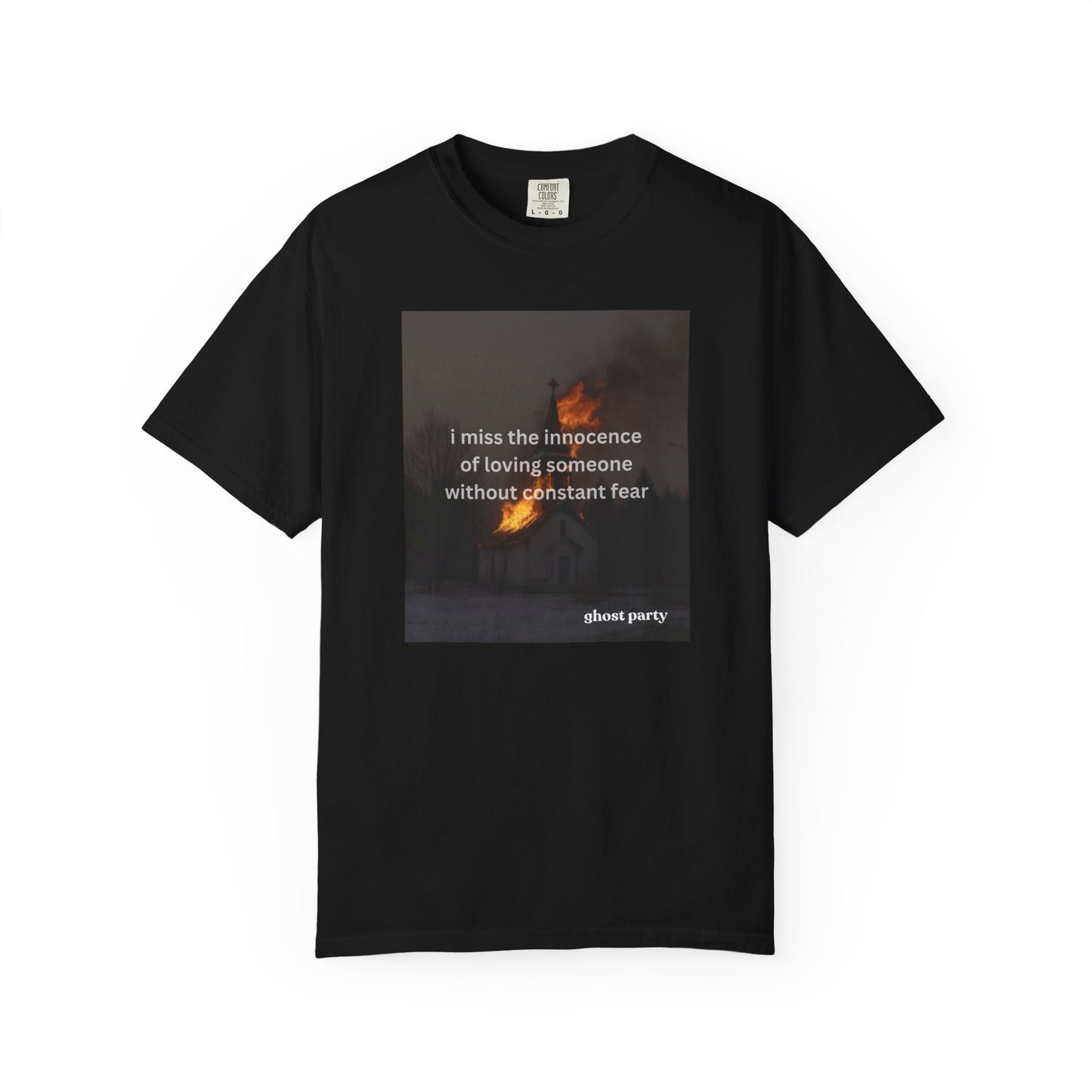 “I miss the innocence of loving someone without constant fear” Graphic Tee
