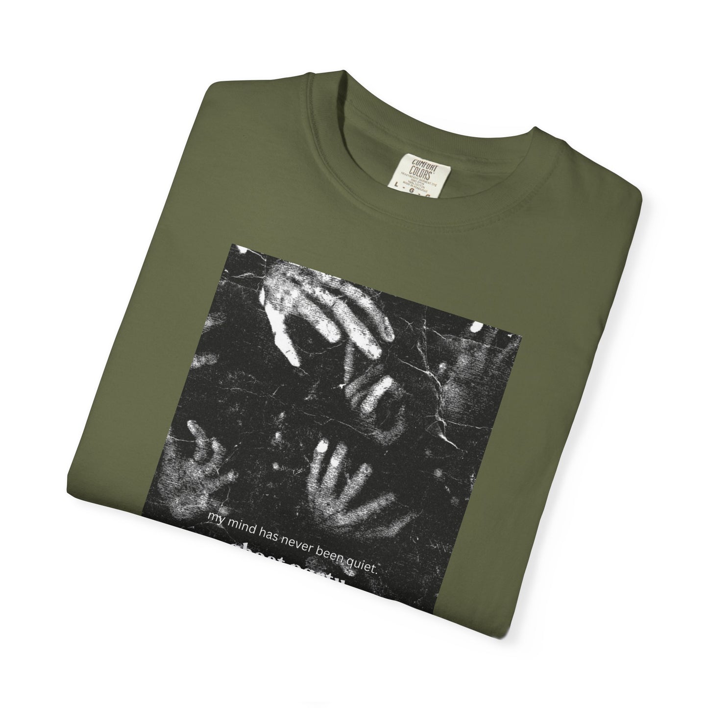 my mind has never been quiet hand tee