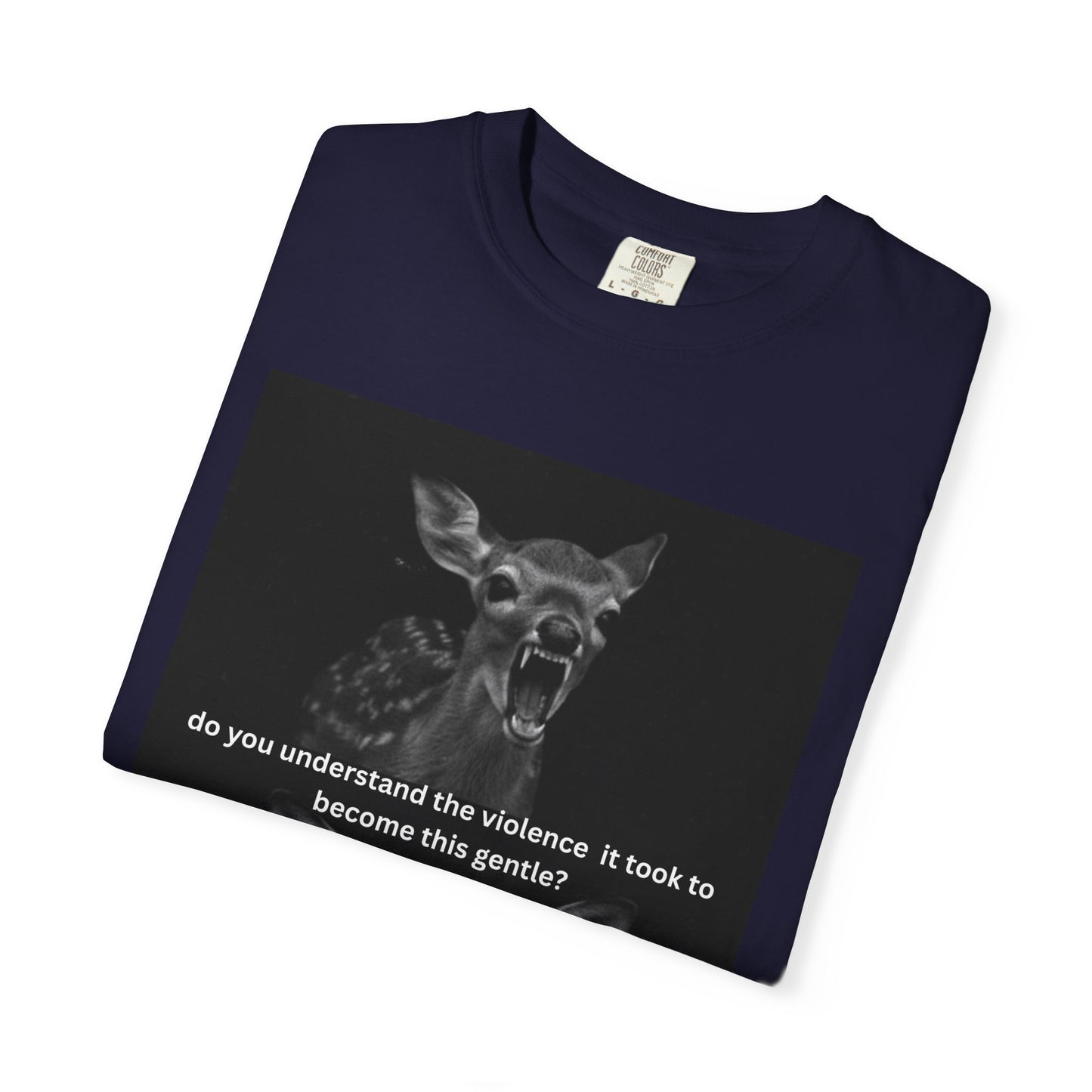 “do you understand the violence it took to become this gentle" Graphic T‑Shirt