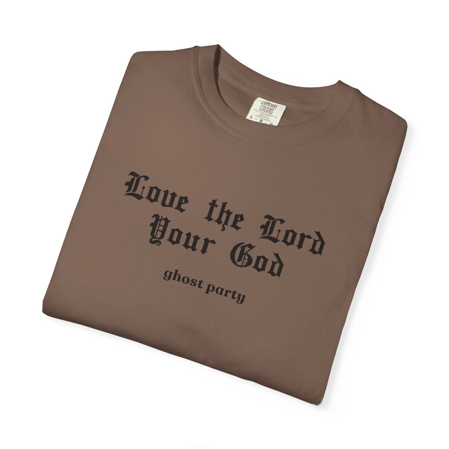love the lord thy god GP