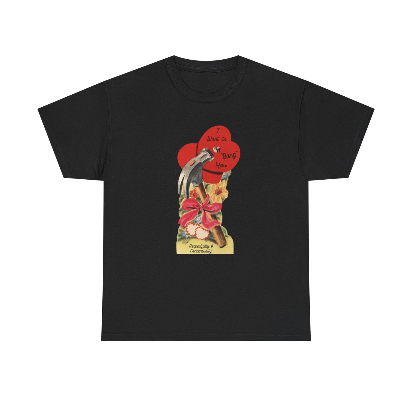 Friday Knights - I want to bang you hammer Vintage Valentine Graphic Tee