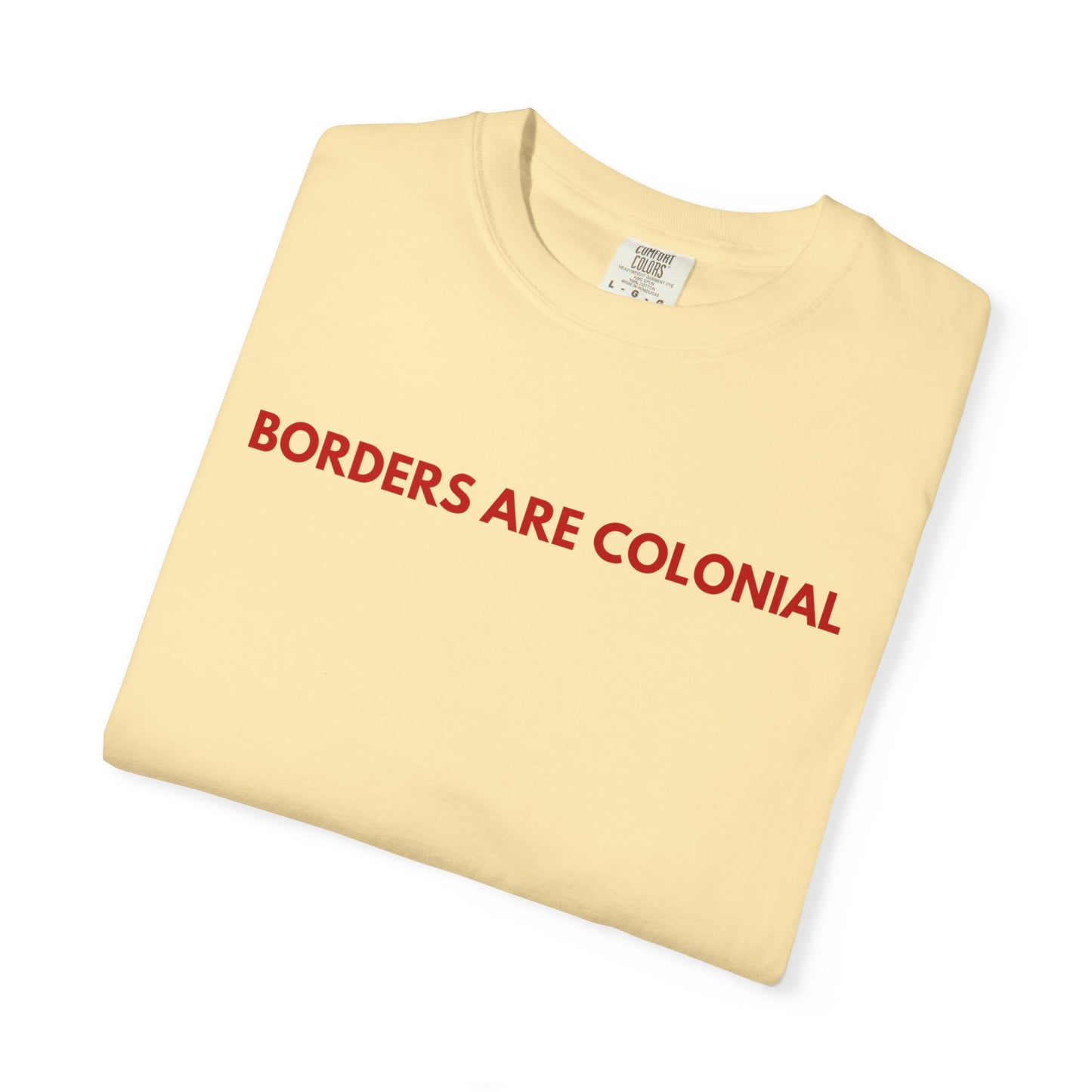 Borders are colonial