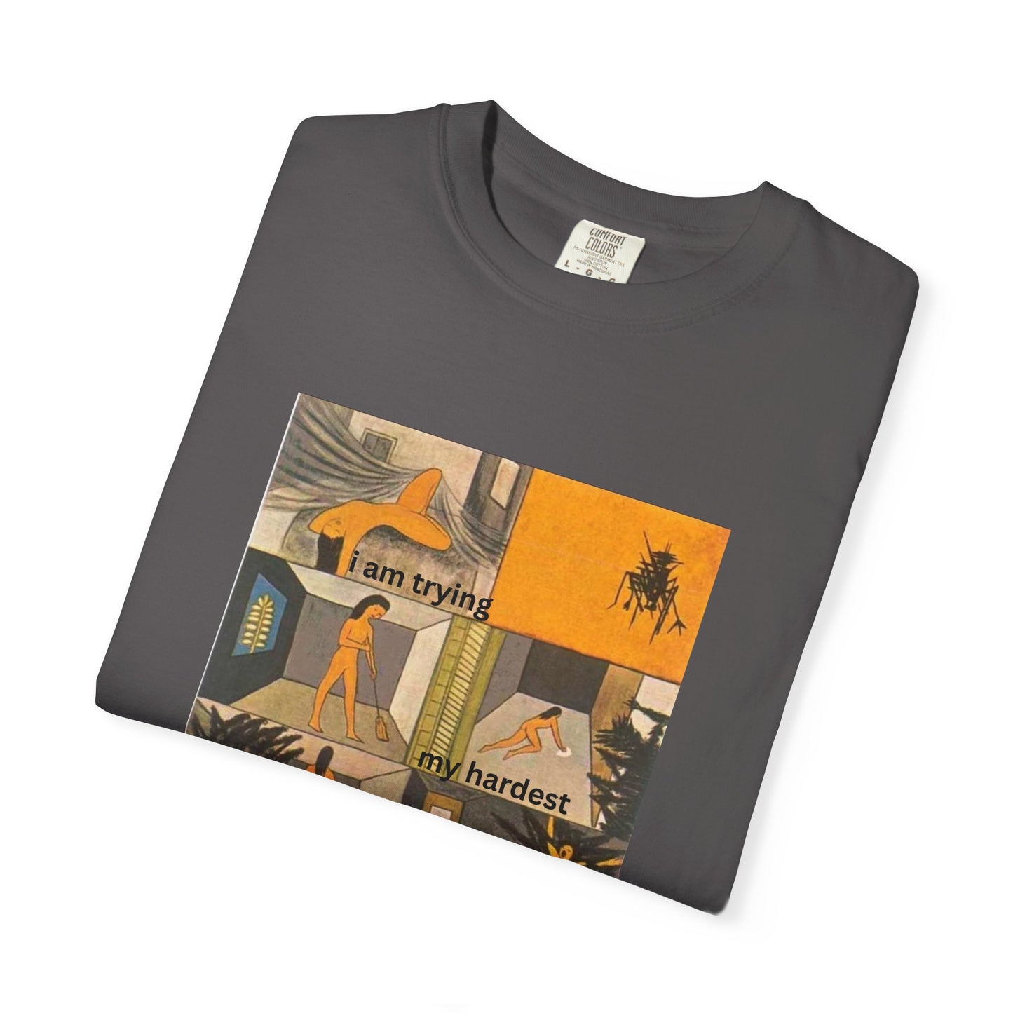 I Am Trying My Hardest tee