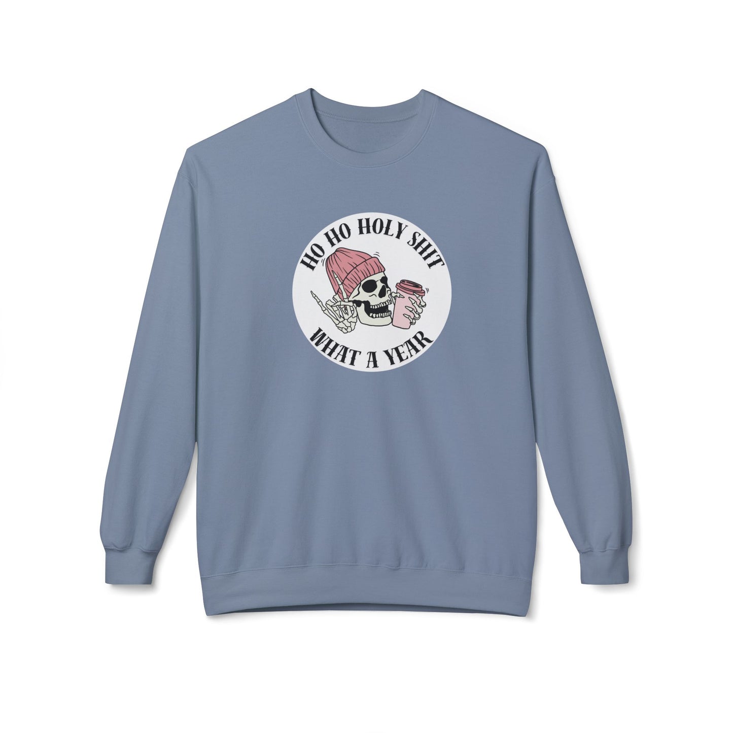 Friday Knights - 'Ho Ho Holy Shit What a Year' fleece crewneck