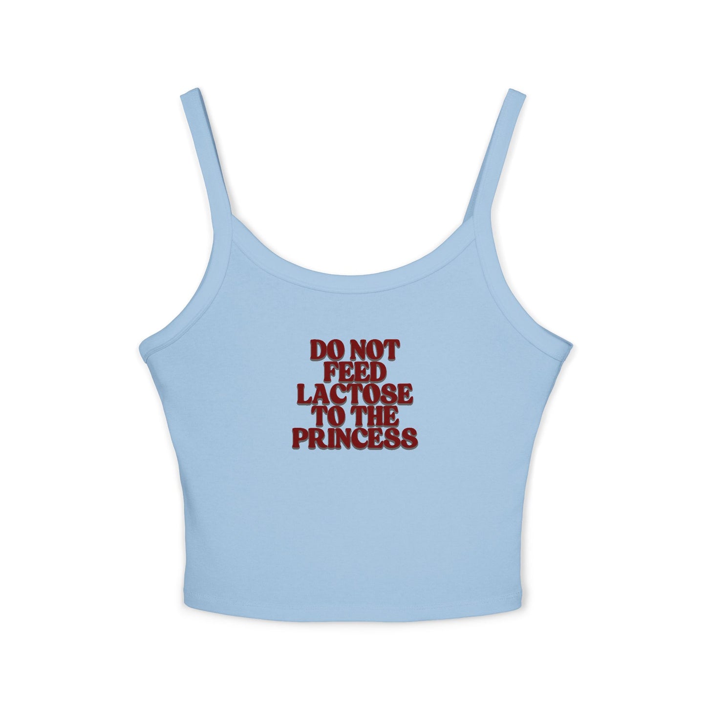 Do Not Feed Lactose To The Princess Tank Top