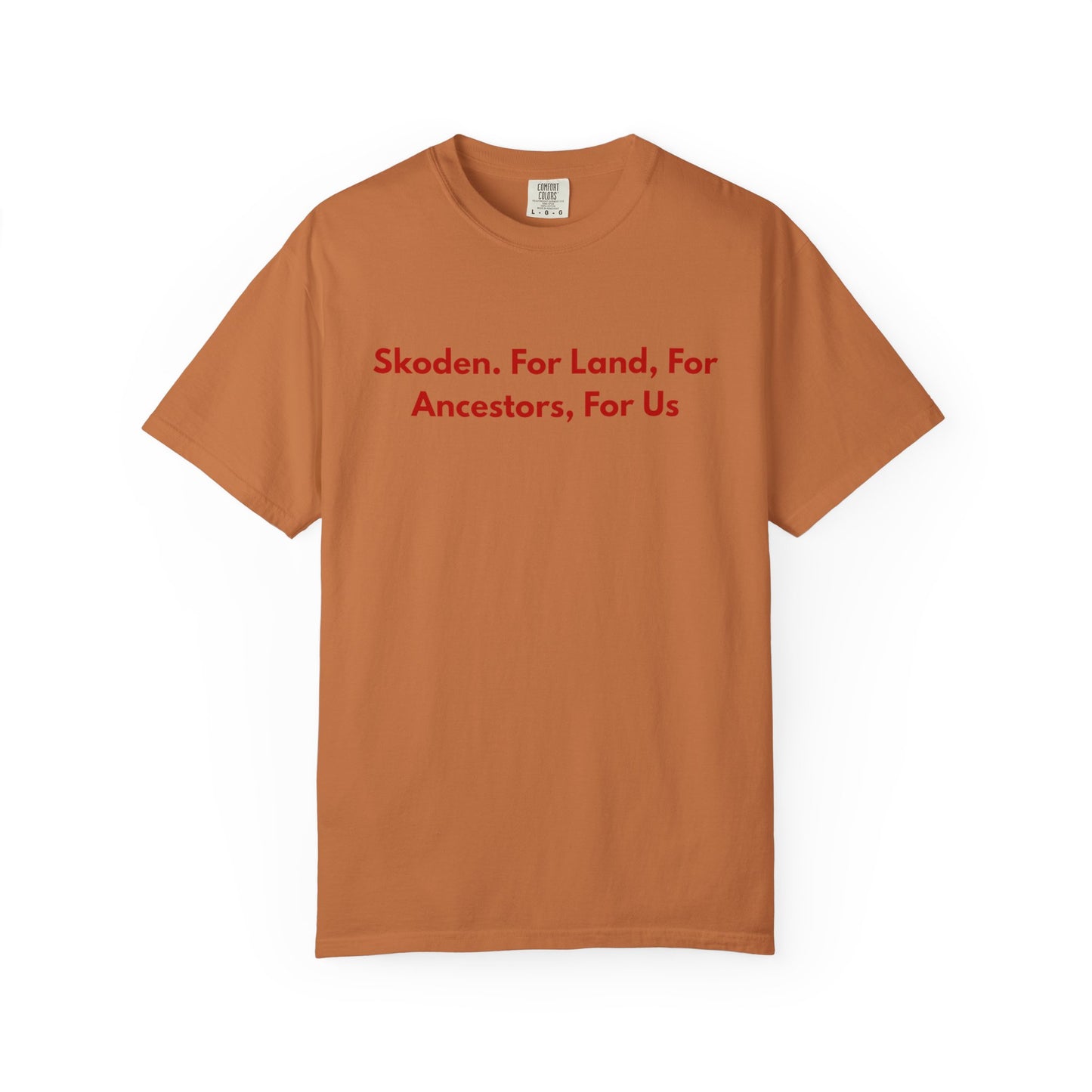 Skoden. For Land, for Ancestors, for Us