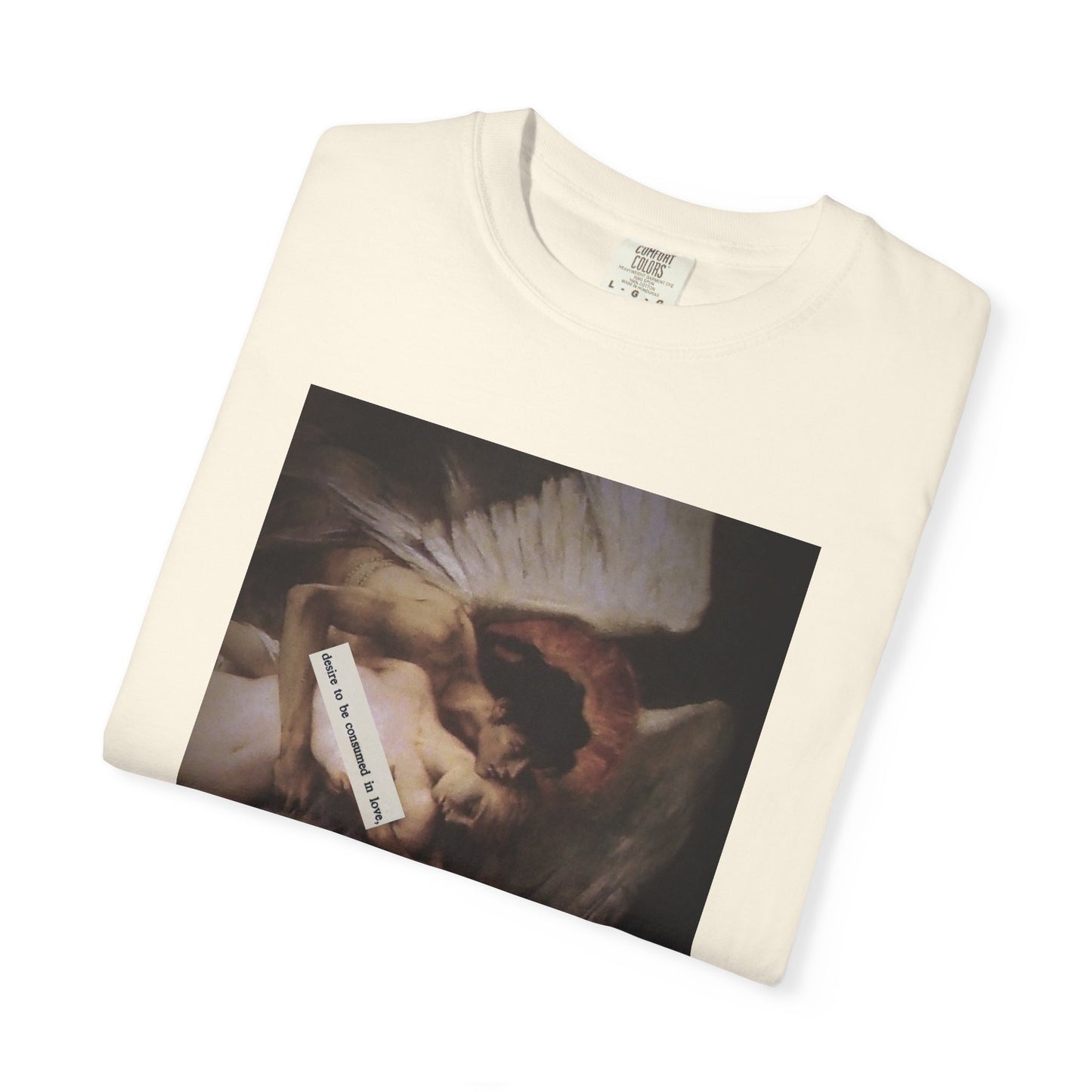desired to be consumed in love tee
