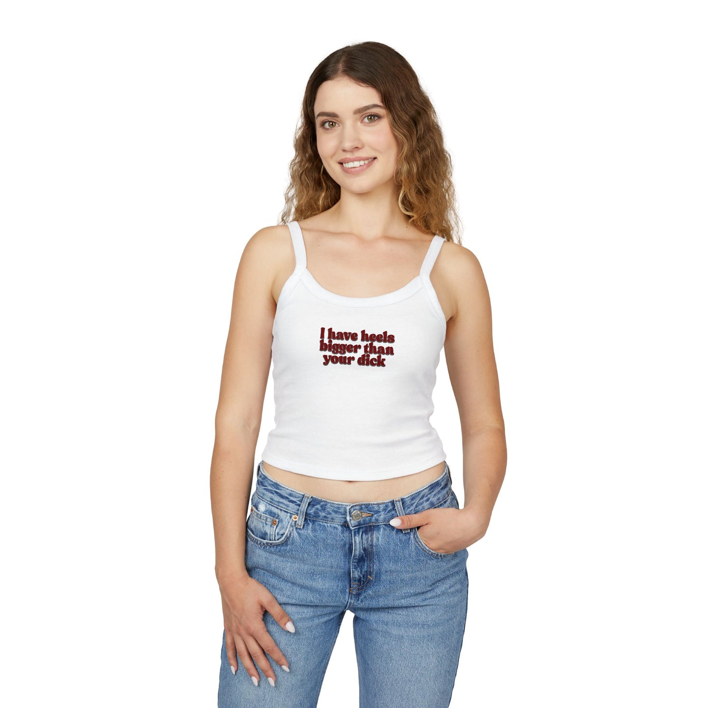 I Have Heels Bigger Than Your Dick Graphic crop tank
