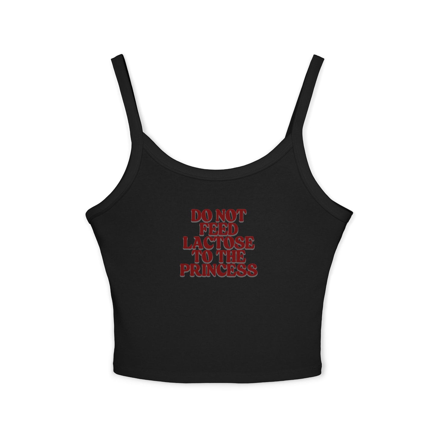 Do Not Feed Lactose To The Princess Tank Top