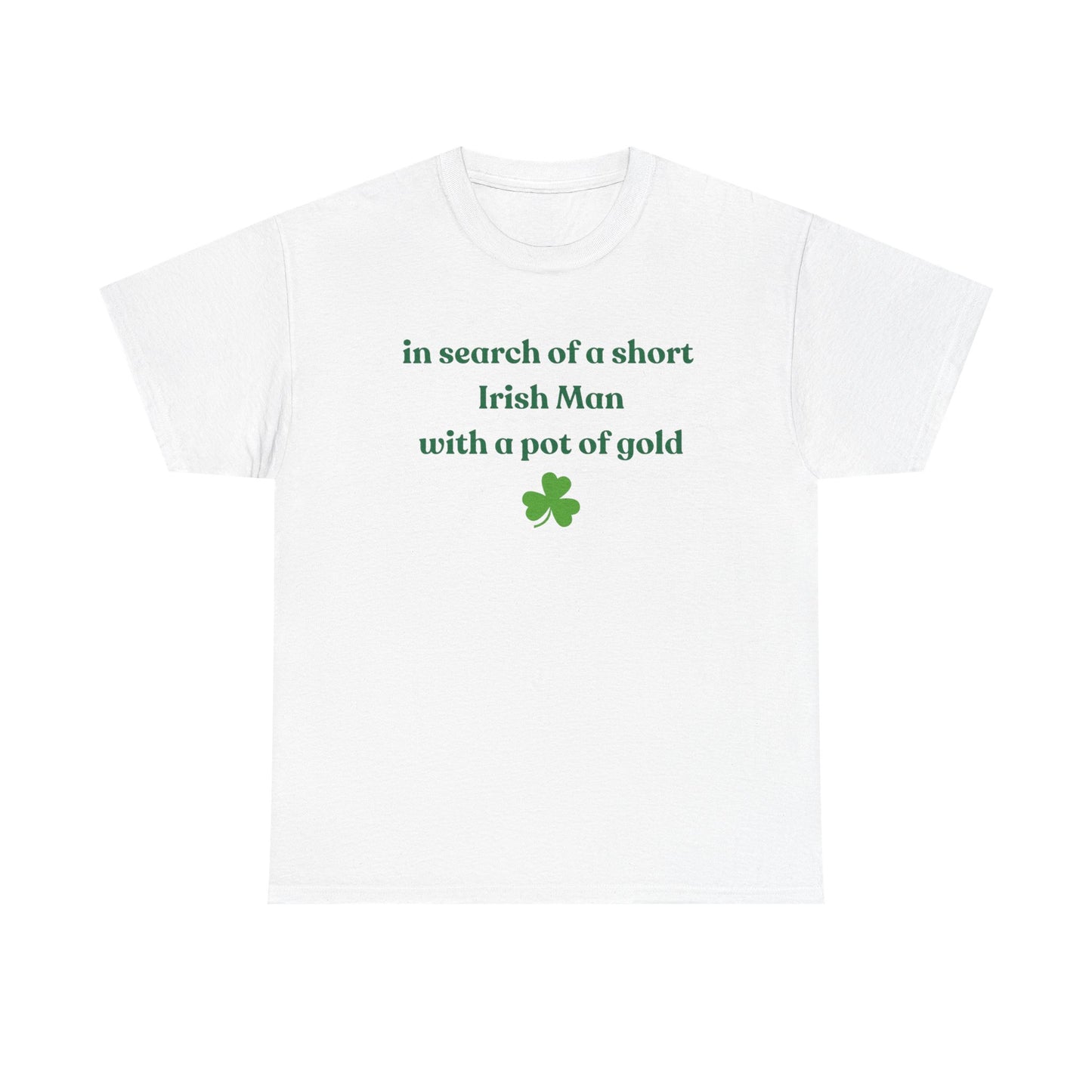 ISO a short Irish man with a pot of gold tee