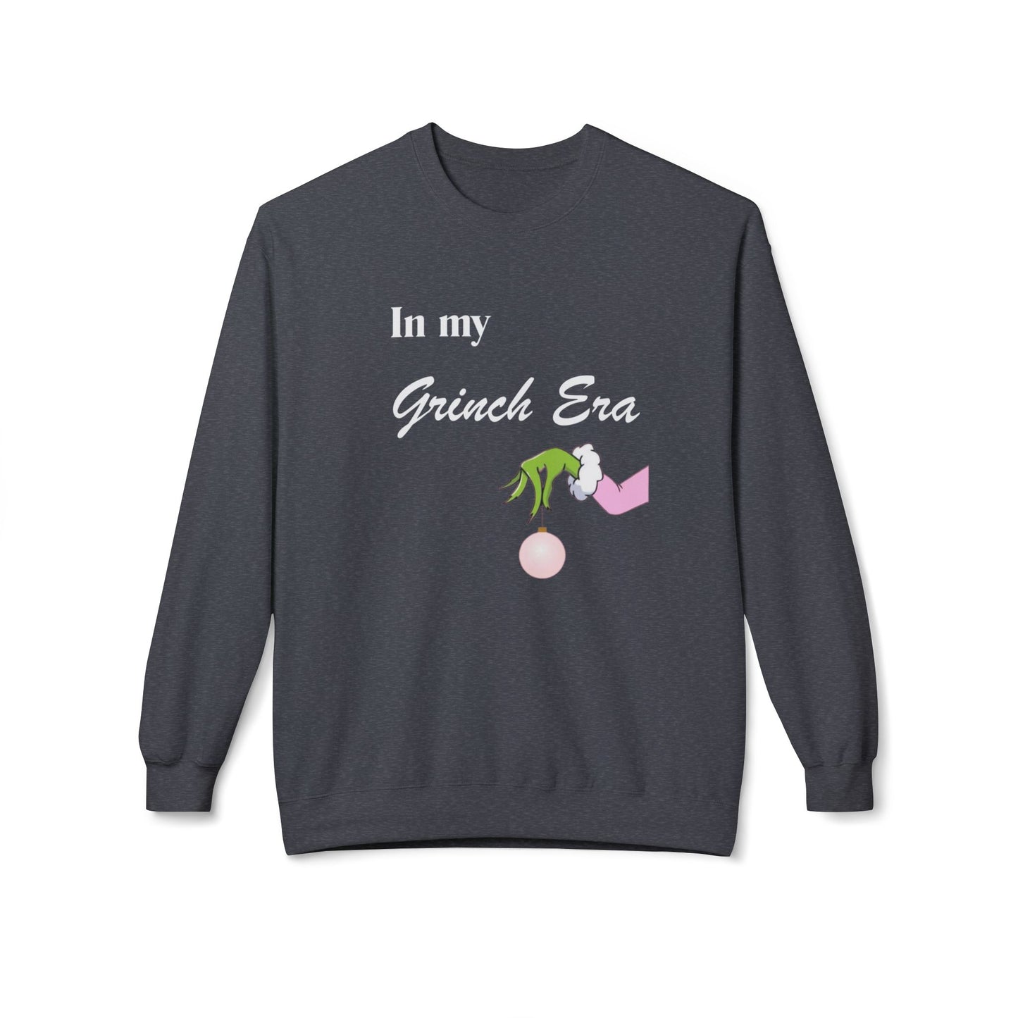 Friday Knights -  in my Grinch Era Crewneck fleece Sweatshirt