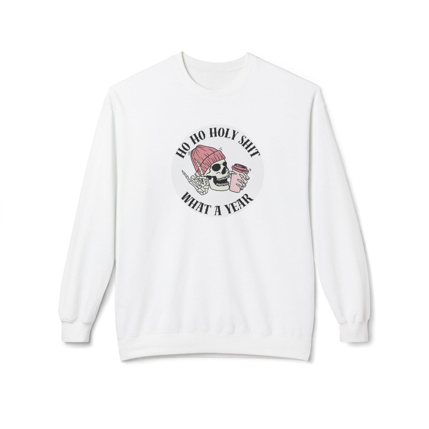 Friday Knights - 'Ho Ho Holy Shit What a Year' fleece crewneck