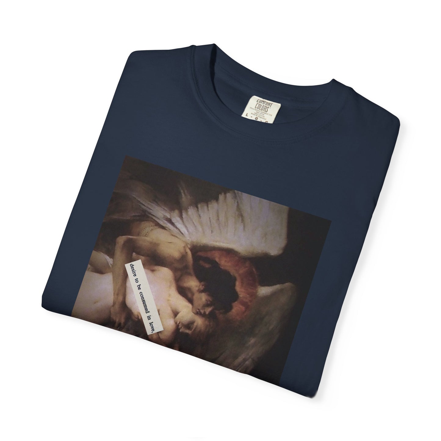 desired to be consumed in love tee