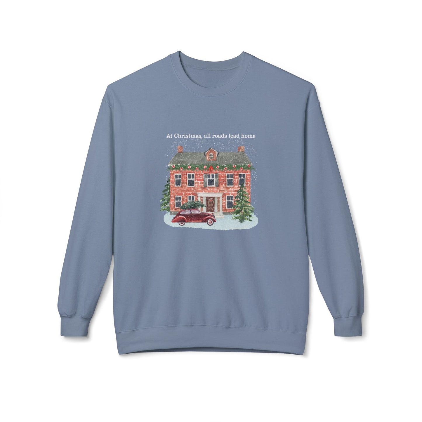 Friday Knights -  At Christmas all reads lead to home Fleece Crewneck Sweatshirt