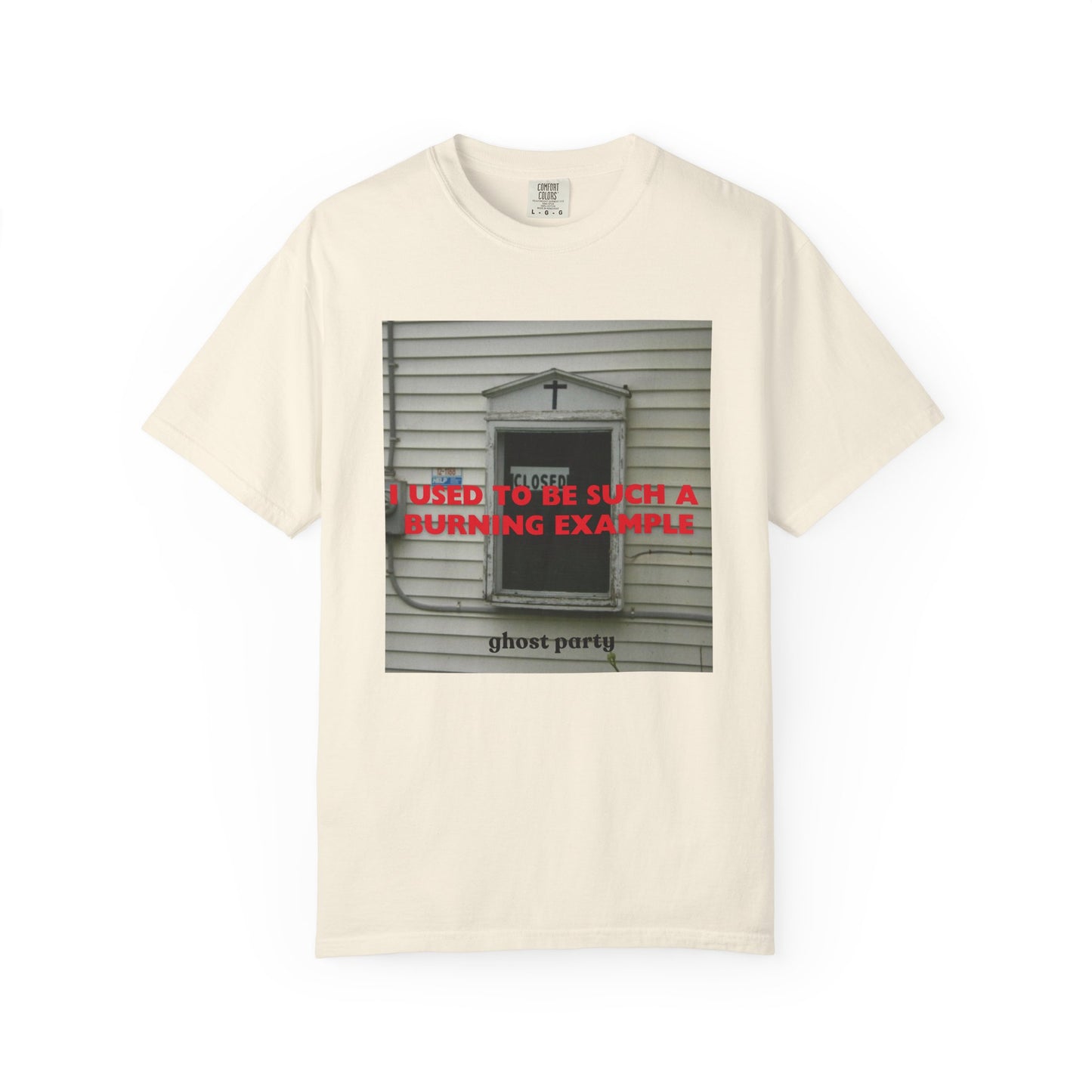 I Used to Be Such a Burning Example tee