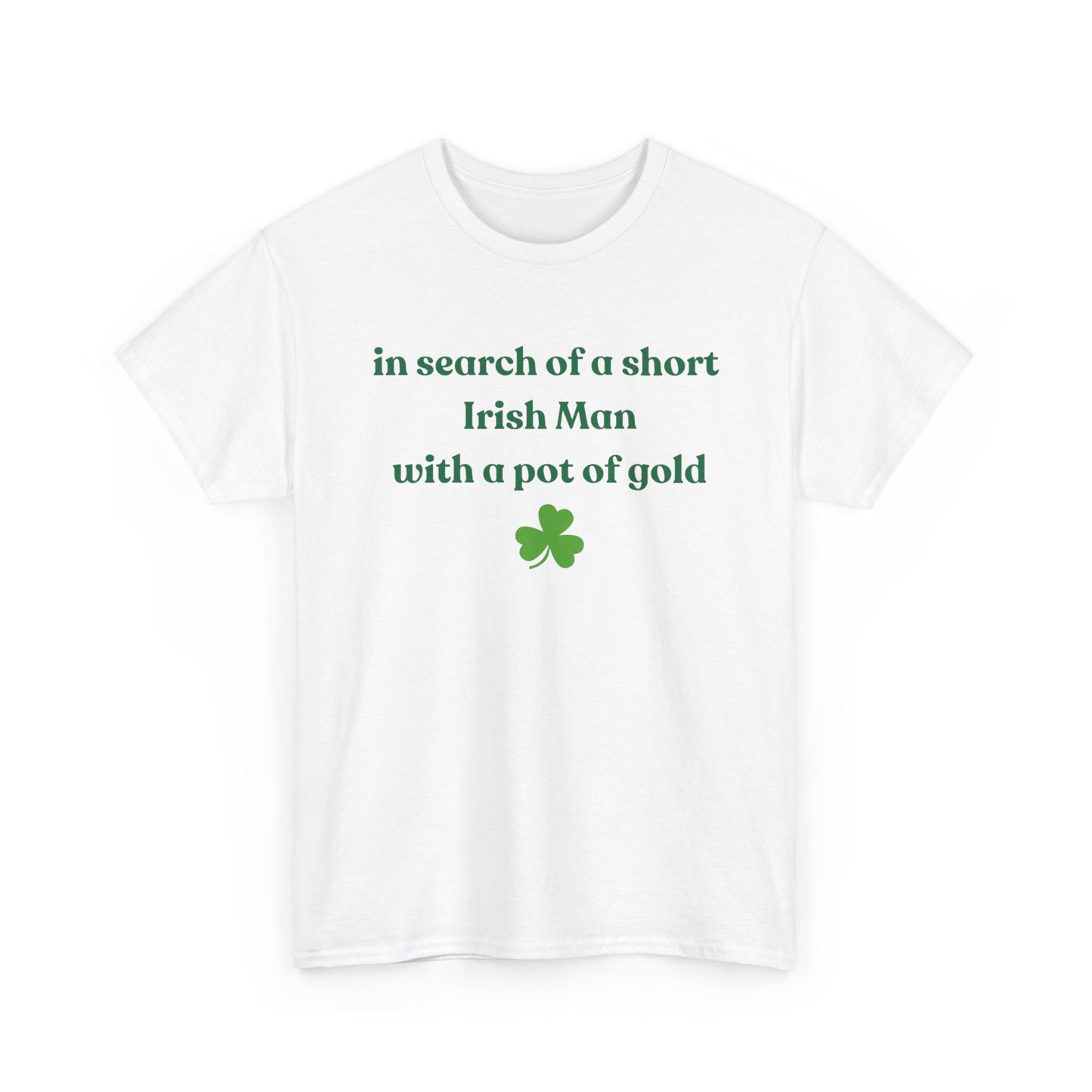 ISO a short Irish man with a pot of gold tee